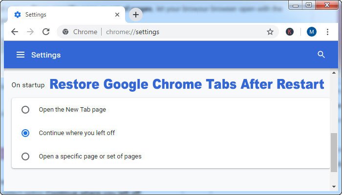 How to Restore Google Chrome Tabs After Restart