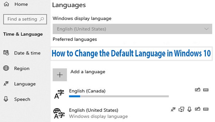 How to Change the Default Language in Windows 10